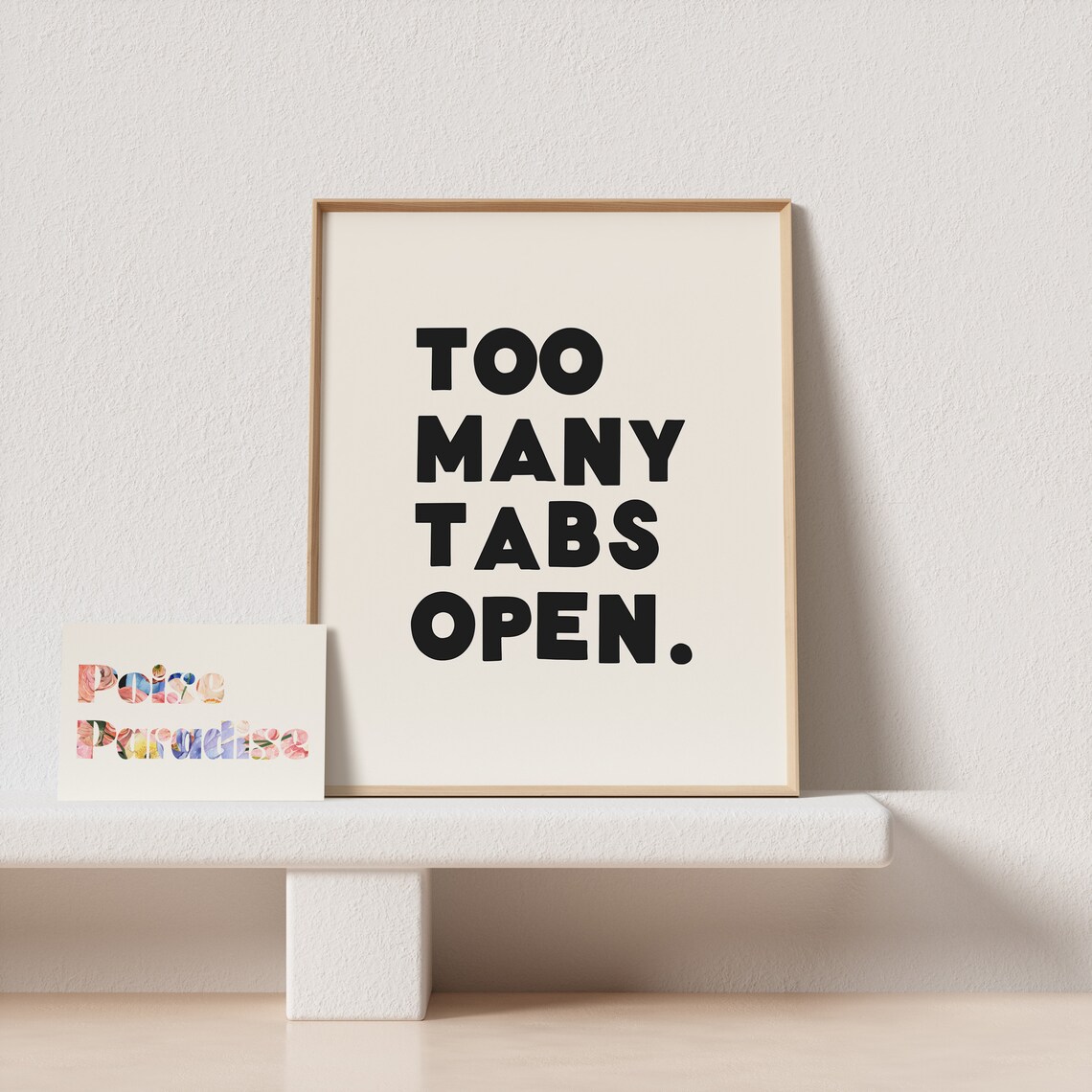 Quirky Too Many Tabs Open Typography Art Print - Image 4