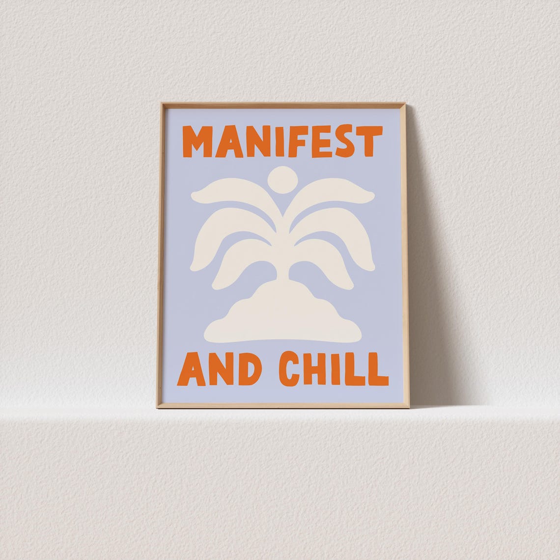 Manifest And Chill Funky Retro Palm Tree Typography Quote Poster