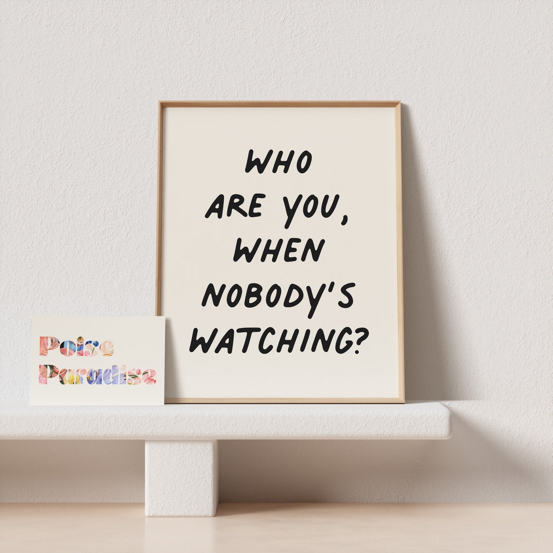 Who Are You When Nobody Is Watching Hand Lettered Quote Poster - Image 4