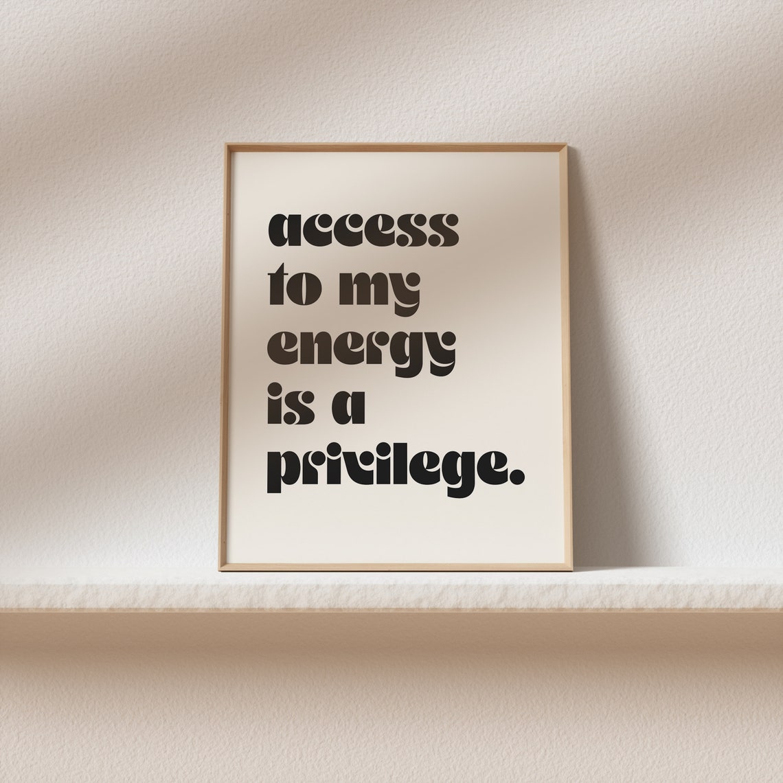 Access to My Energy Is a Privilege Cream Quote Poster Self Care - Image 3
