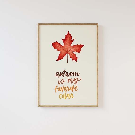 Autumn Is My Favorite Color Red Maple Leaf Cute Fall Wall Art