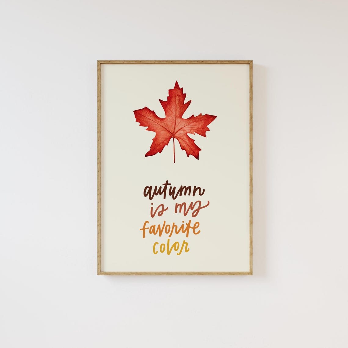 Autumn Is My Favorite Color Red Maple Leaf Cute Fall Wall Art