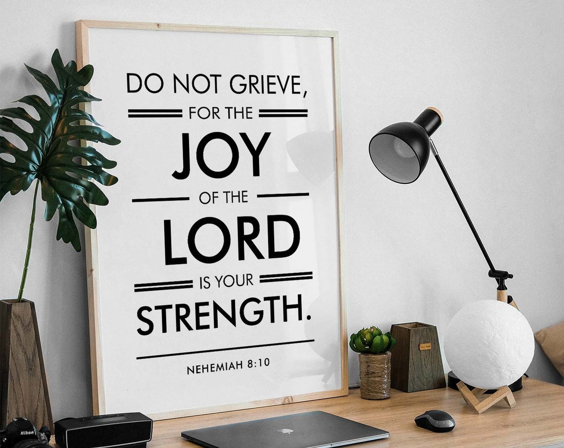 Nehemiah 810 Bible Verse Print Inspirational Poster Black And White Minimal Print Unframed Spiritual Scripture Christian Art - Image 3