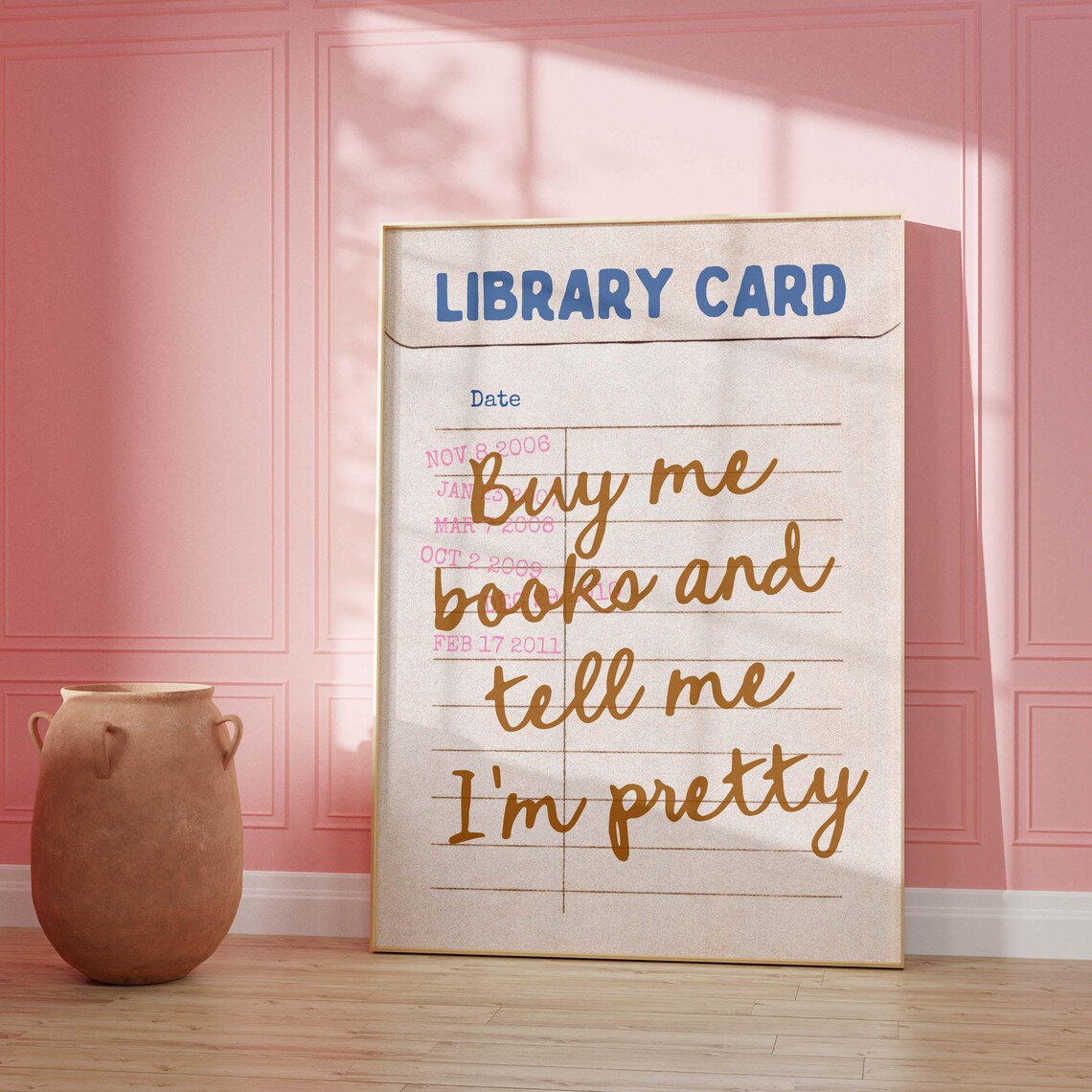 Buy Me Books and Tell Me I'm Pretty Script Library Card Poster - Image 3