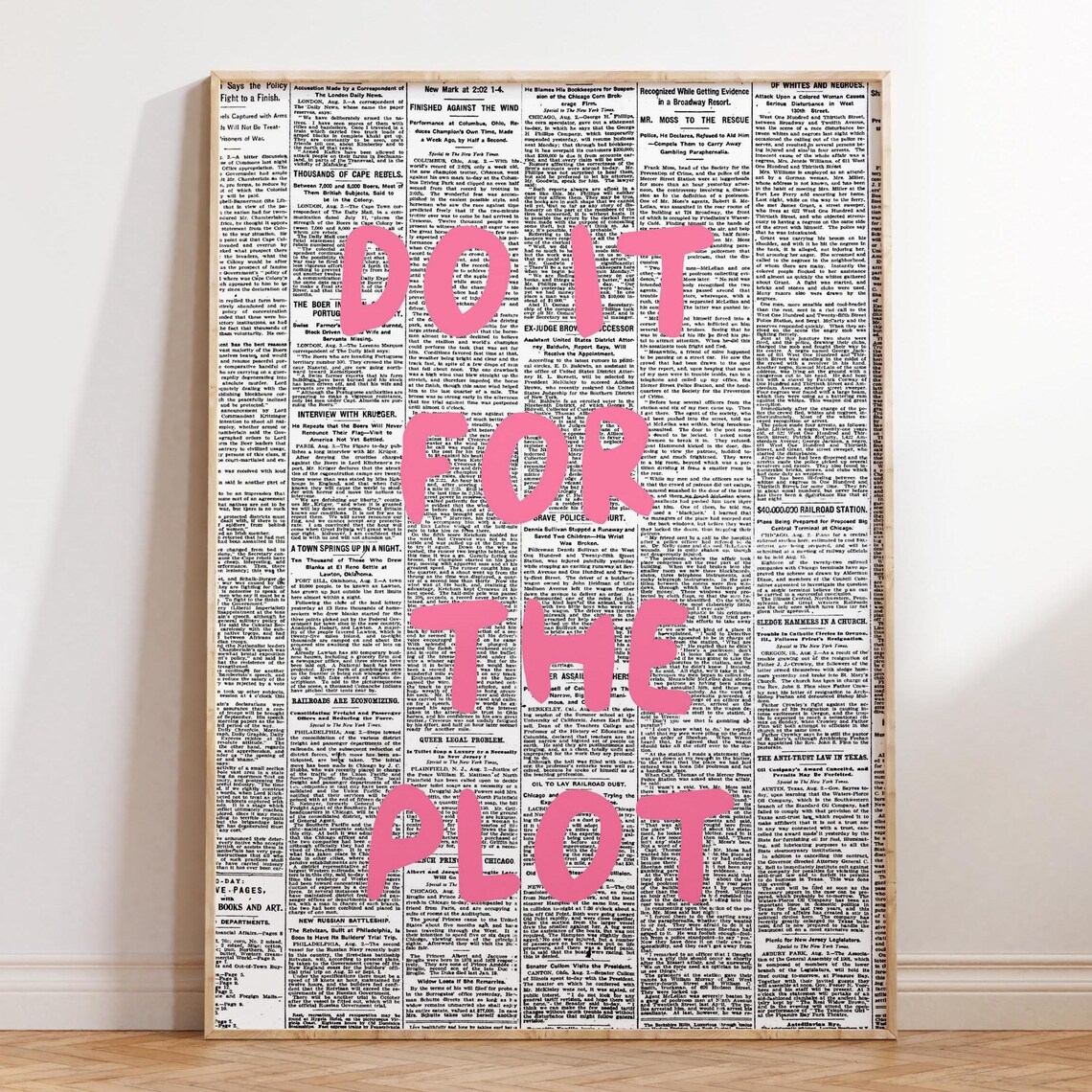 Do It for the Plot Bold Pink Quote on Vintage Newspaper Poster