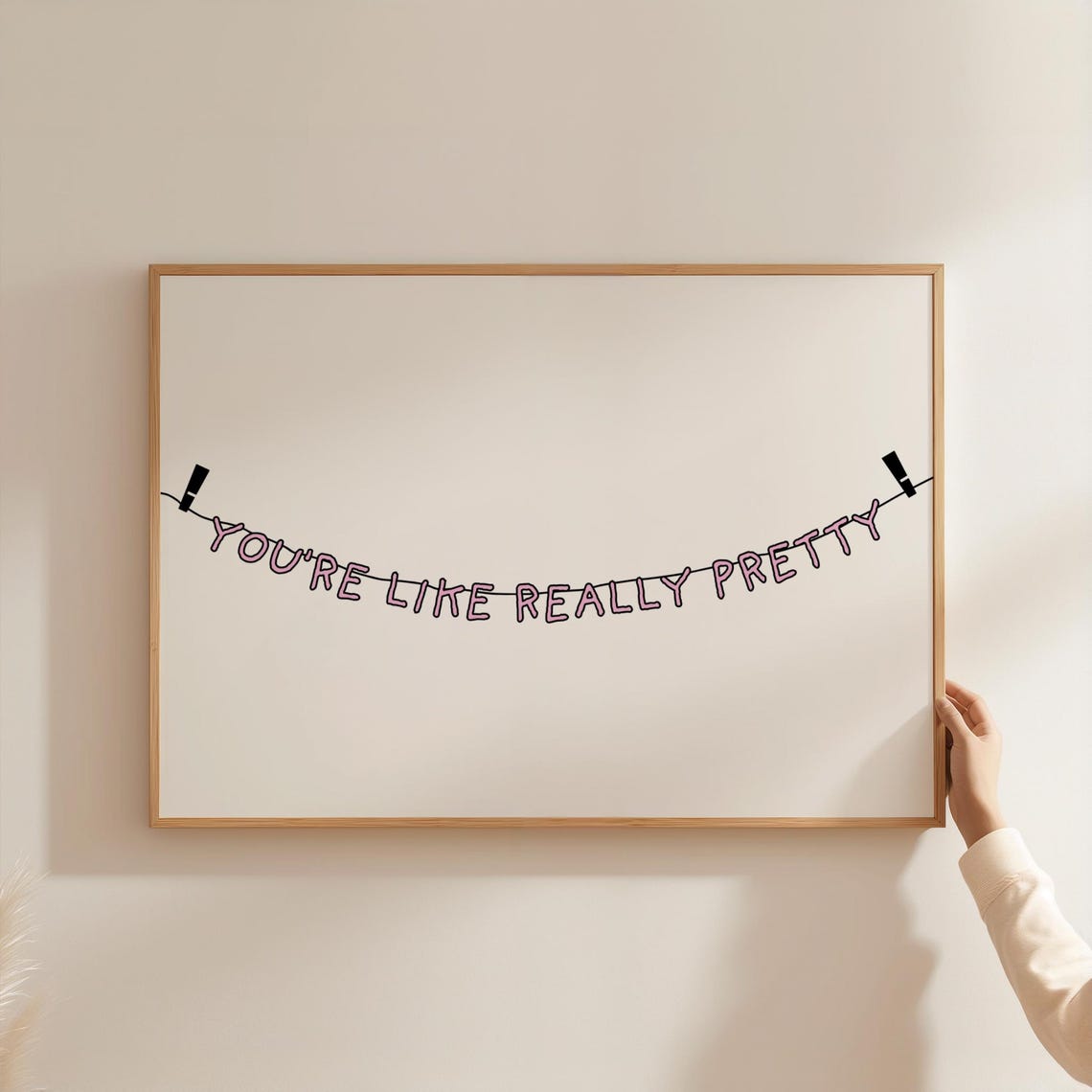 You Are Really Pretty Letter Banner Poster Girly Bedroom Gift Decor