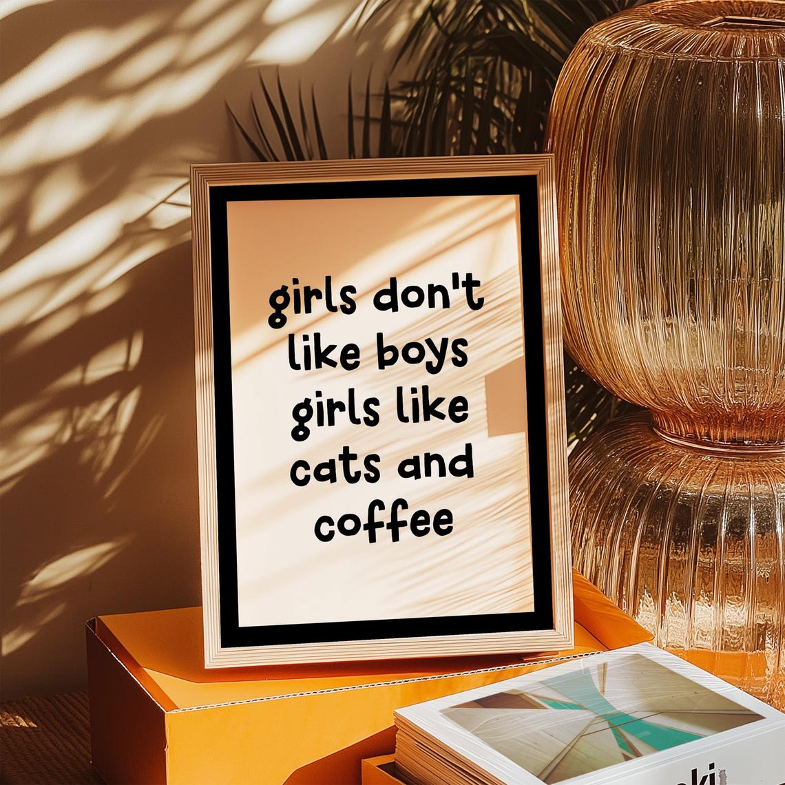 Girls Like Cats And Coffee Funny Feminist Bold Typographic Poster