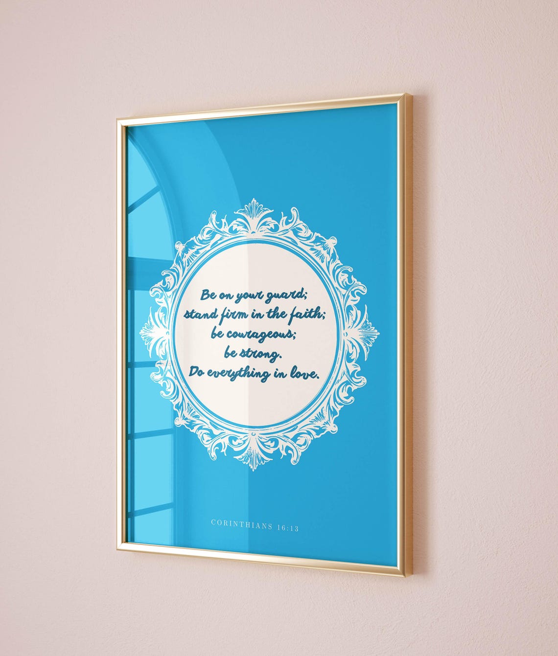 Corinthians 16:13 Be Strong Courageous Blue Frame Bible Verse Poster - Image 2