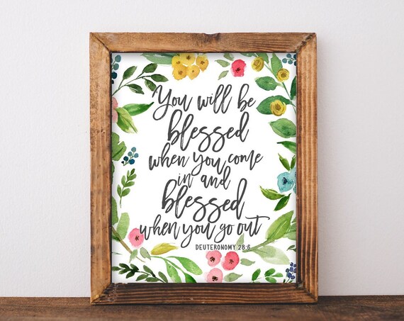 You Will Be Blessed Deuteronomy 28 6 Floral Scripture Poster