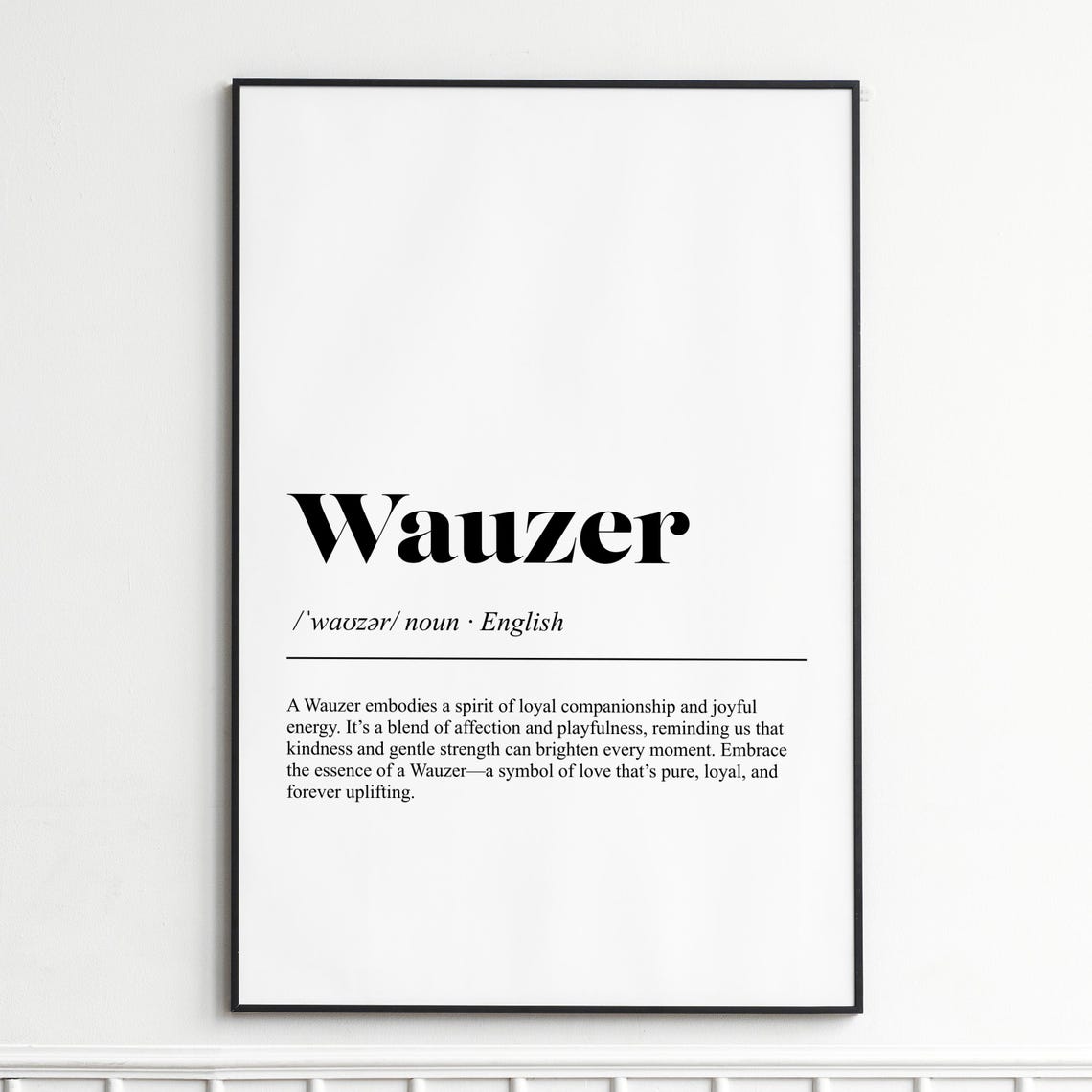 Wauzer Definition Print Elegant Dictionary Typography Wall Art Modern Home Decor Poster Inspirational Gift