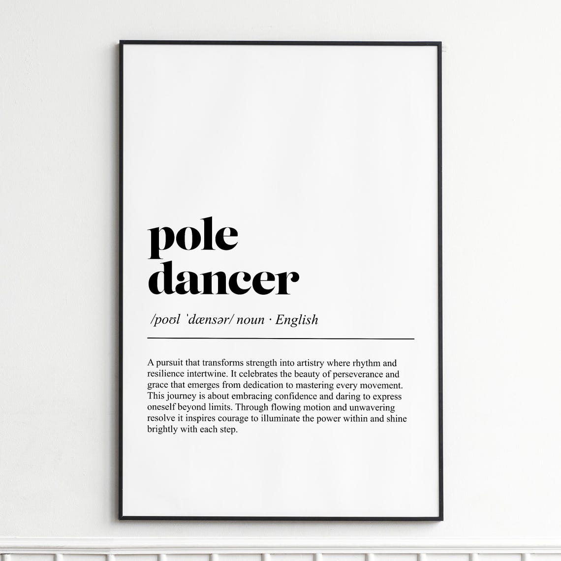Pole Dancer Dictionary Definition Typography Strength Art Poster