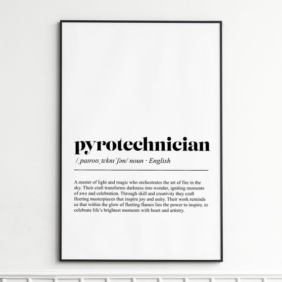 Pyrotechnician Definition Print Inspirational Dictionary Wall Art Modern Typography Poster Home Decor