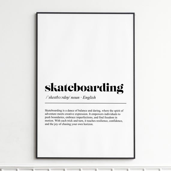 Skateboarding Definition Print Inspirational Typography Wall Art Modern Home Decor Poster Skateboarder Gift