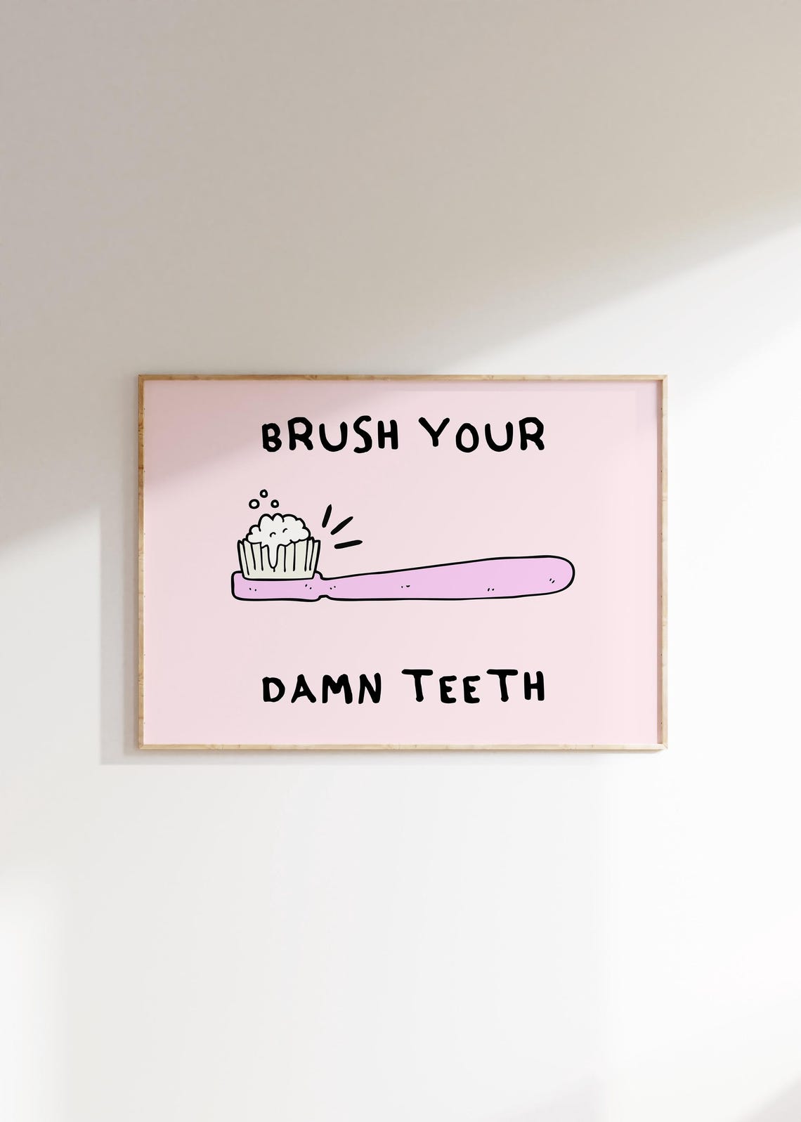 Brush Your Damn Teeth Funny Toothbrush Pink Bathroom Wall Poster - Image 2
