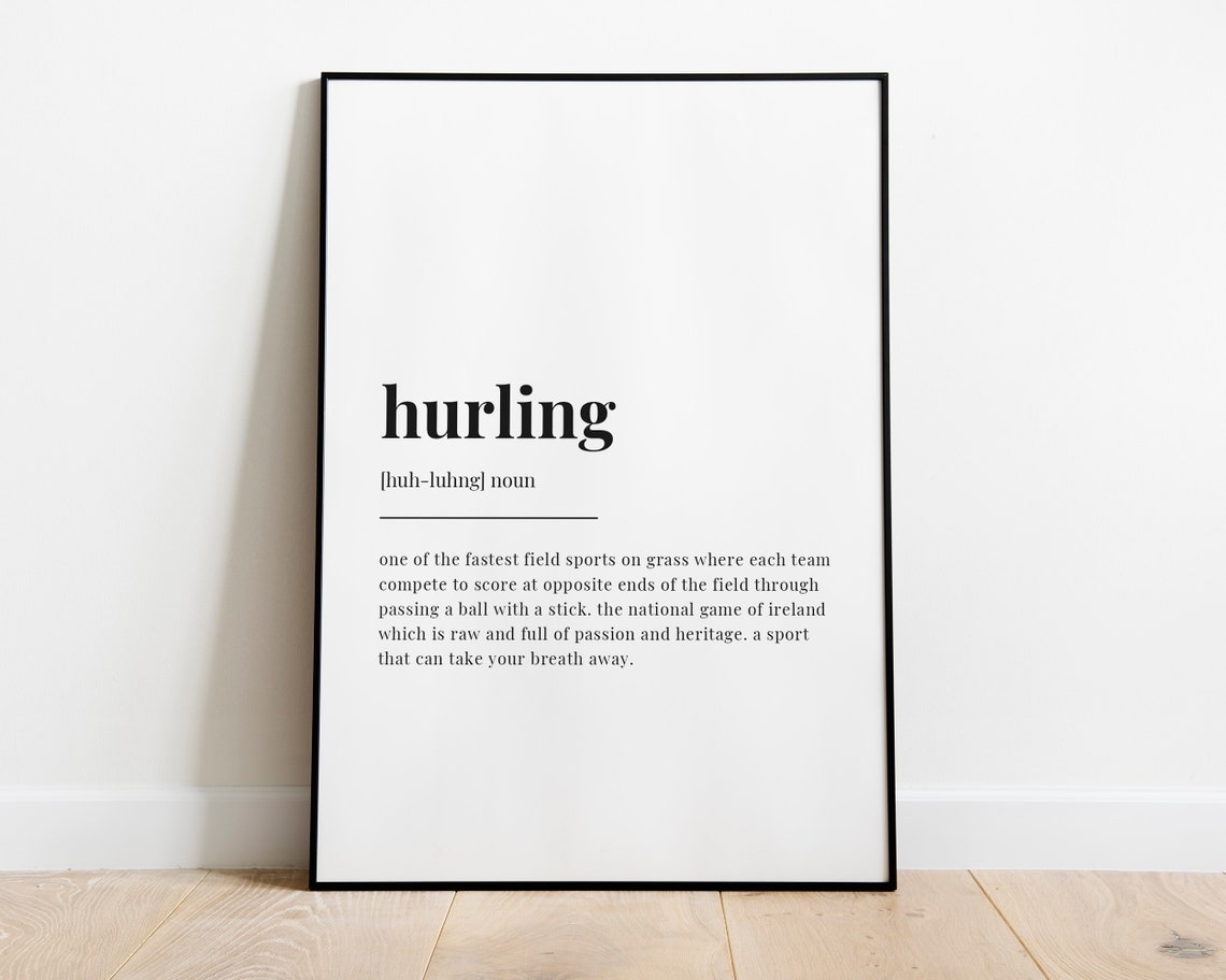 Hurling Definition Meaning Quote Print - Image 3