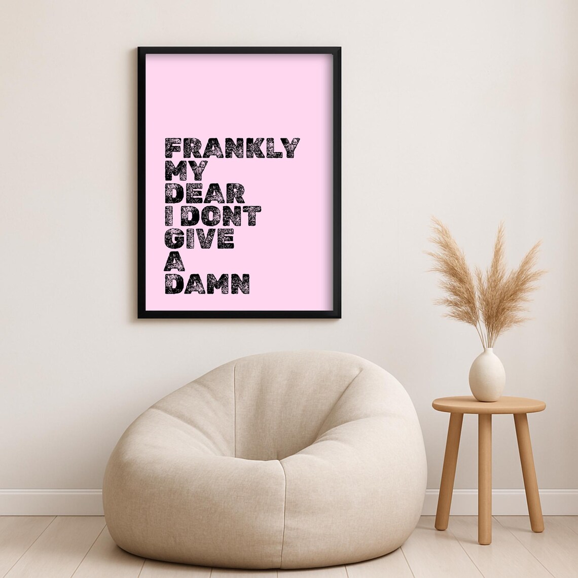 Frankly My Dear I Don't Give A Damn Quote, Poster - Image 2