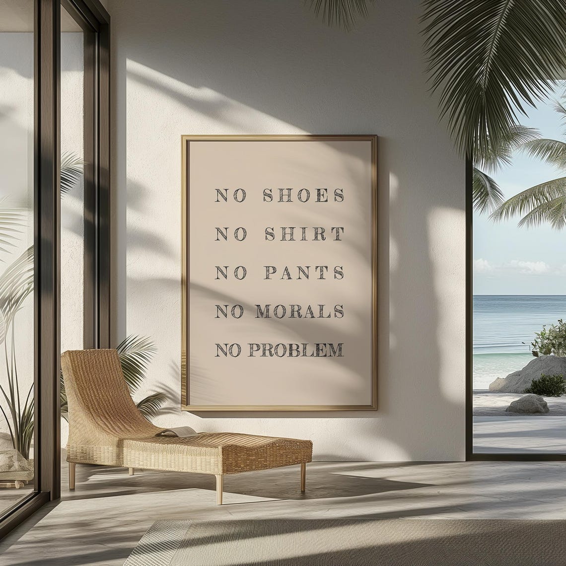 No Shoes No Shirt No Pants No Morals No Problem Funny Quote Poster - Image 3