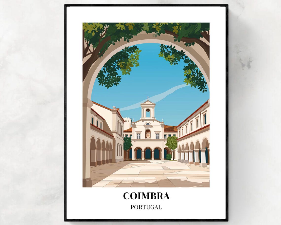 University Of Coimbra Travel Print Wall Art Coimbra Portugal City Print University Of Coimbra Travel Gift University Of Coimbra Poster