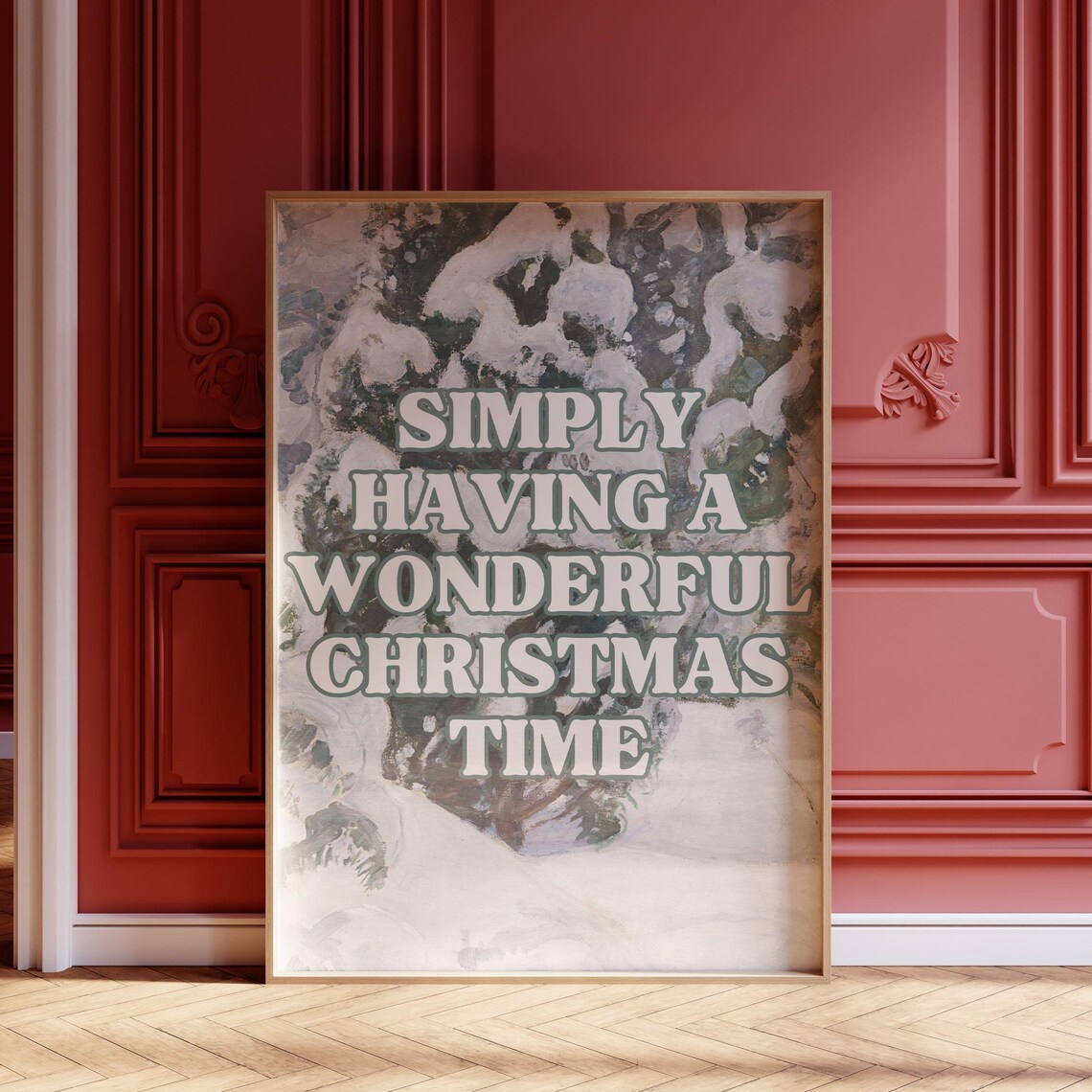 Simply Having A Wonderful Christmas Time Snowy Tree Quote Poster