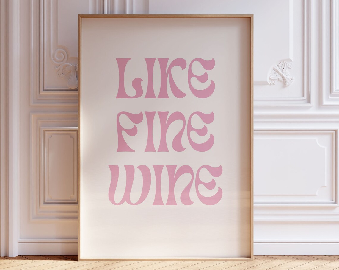 Like Fine Wine Pink Retro Bubble Letter Birthday Quote Poster