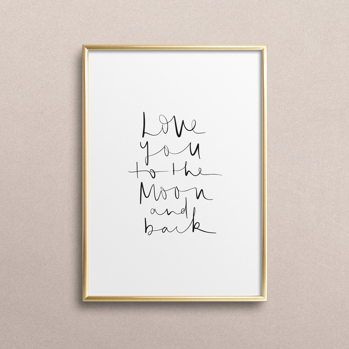 Love You To The Moon And Back Love Quote Art Print