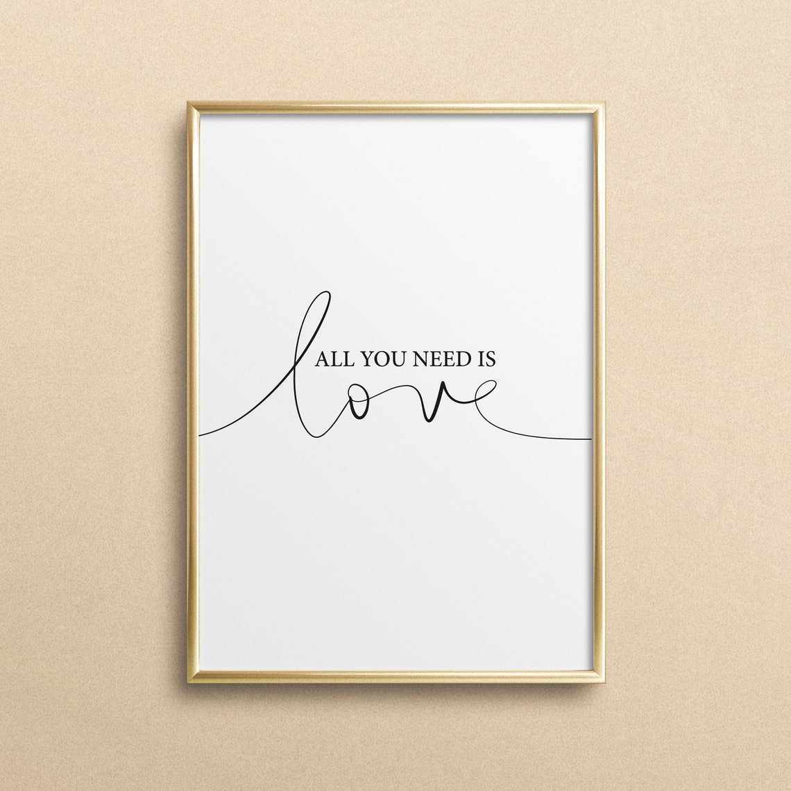 All You Need Is Love Elegant Script Romantic Wedding Quote Poster