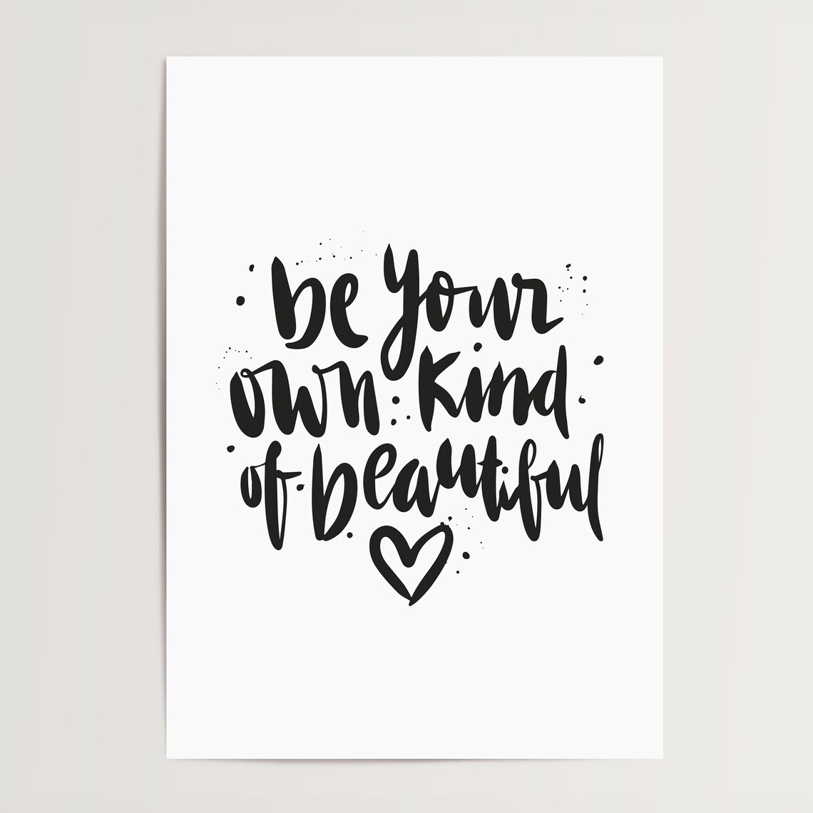 Be Your Own Kind Of Beautiful Self Love Heart Quote Art Poster - Image 4
