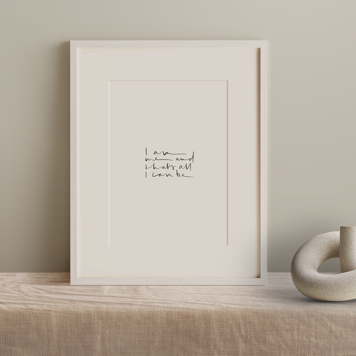 I Am Me And Thats All I Can Be Minimalist Self Love Quote Poster - Image 2