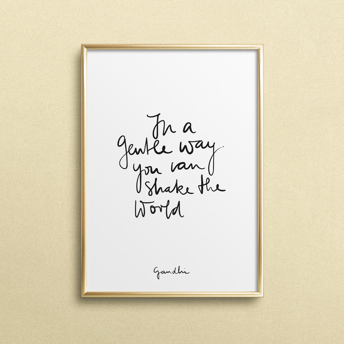 In A Gentle Way You Can Shake The World Famous Gandhi Quote Poster
