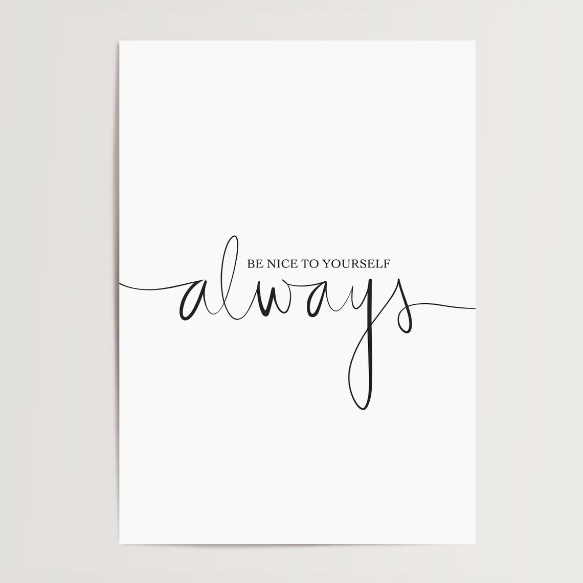 Always Be Nice to Yourself Handwritten Self Love Quote Poster - Image 3