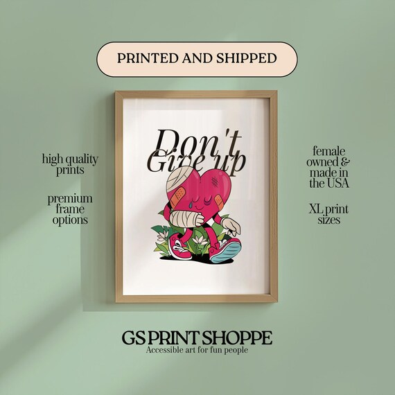 Do Not Give Up Bandaged Heart Mascot Encouragement Quote Poster
