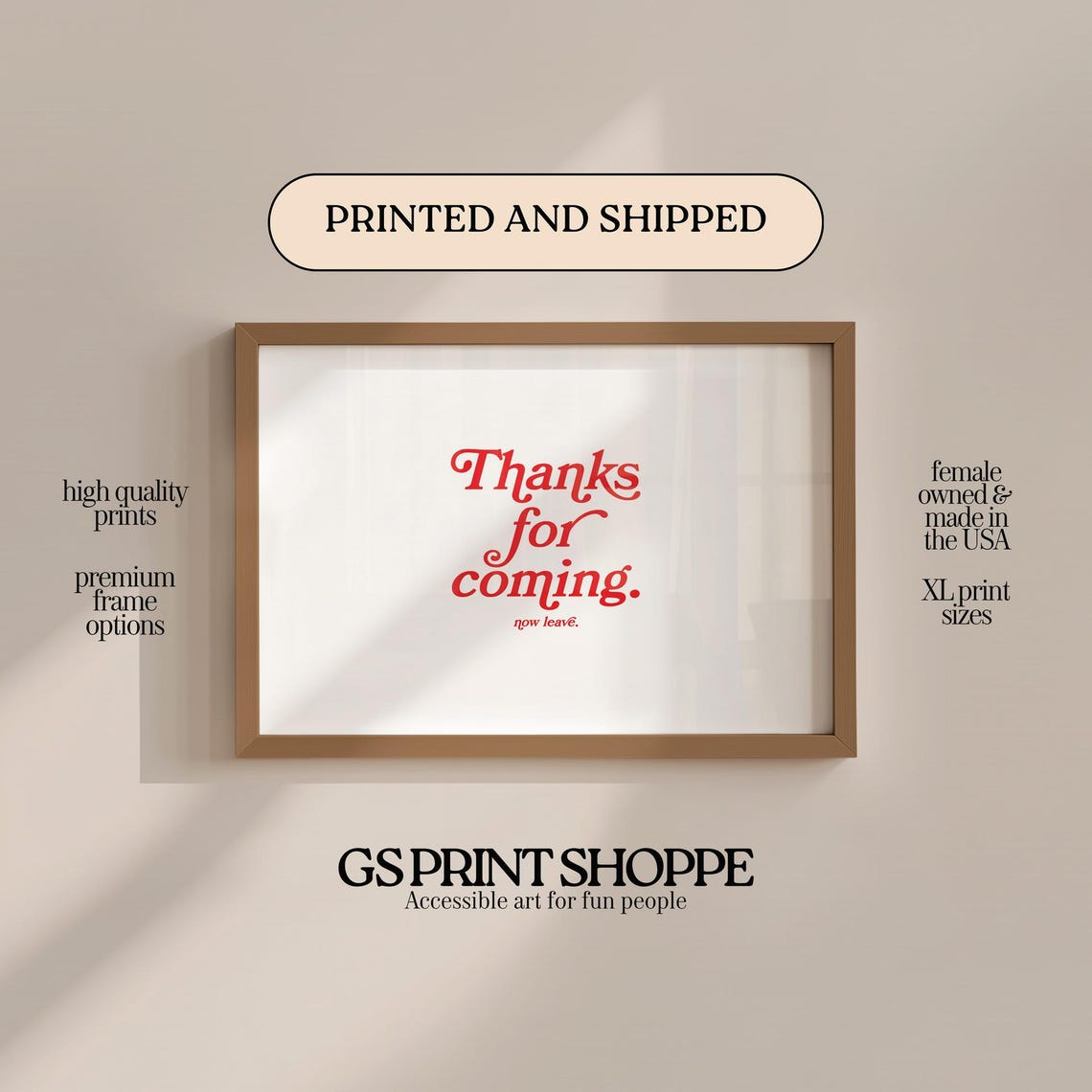 Thanks For Coming Now Leave Funny Red Typography Quote Poster