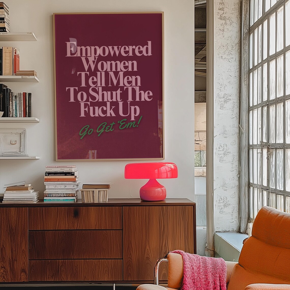 Empowered Women Bold Feminist Quote Burgundy Typography Poster