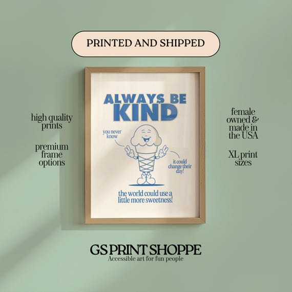 Always Be Kind Vertical Art Print