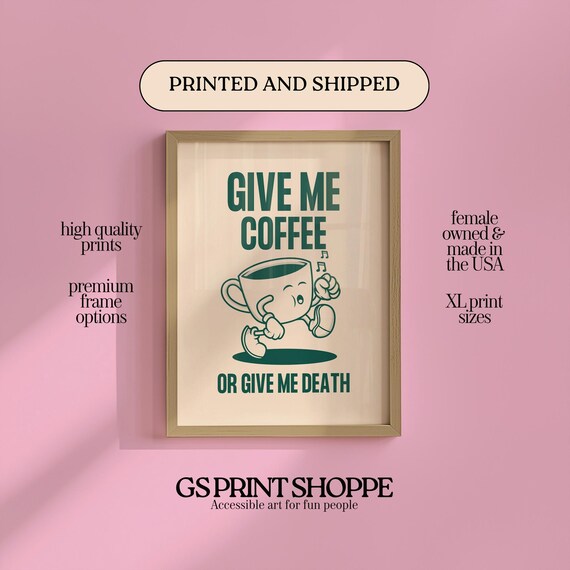 Give Me Coffee Or Give Me Death Cartoon Cup Poster Kitchen Humor