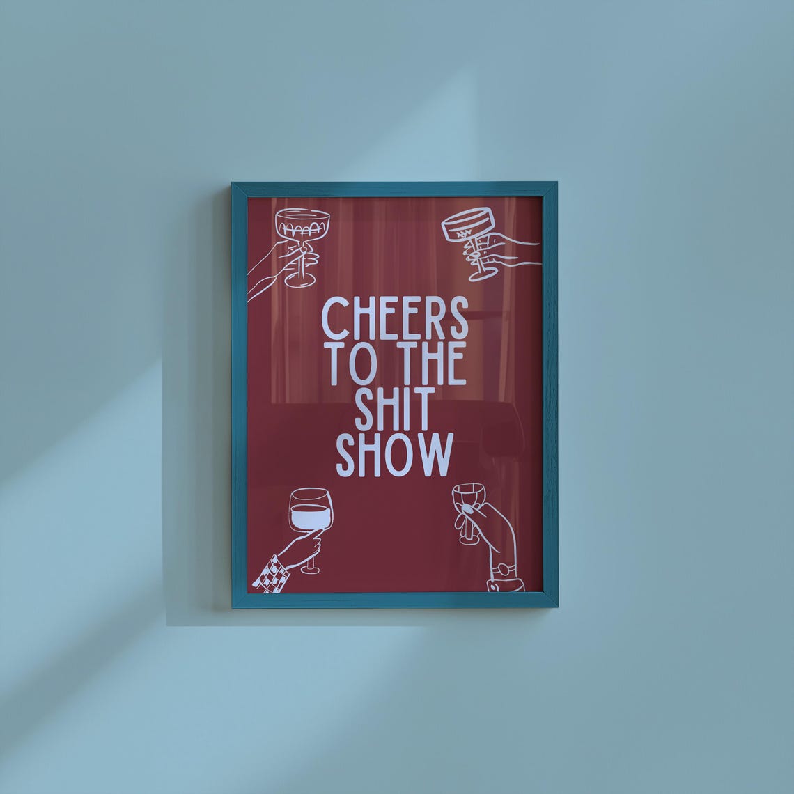 Cheers To The Shit Show Maroon Wine Quote Bar Cart Sign Poster