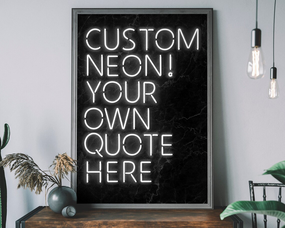 Personalised White Neon Quote Poster, Cool Wall Art