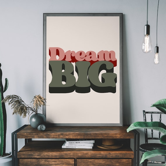 Dream Big Retro Typography Cream Background Motivational Art Poster