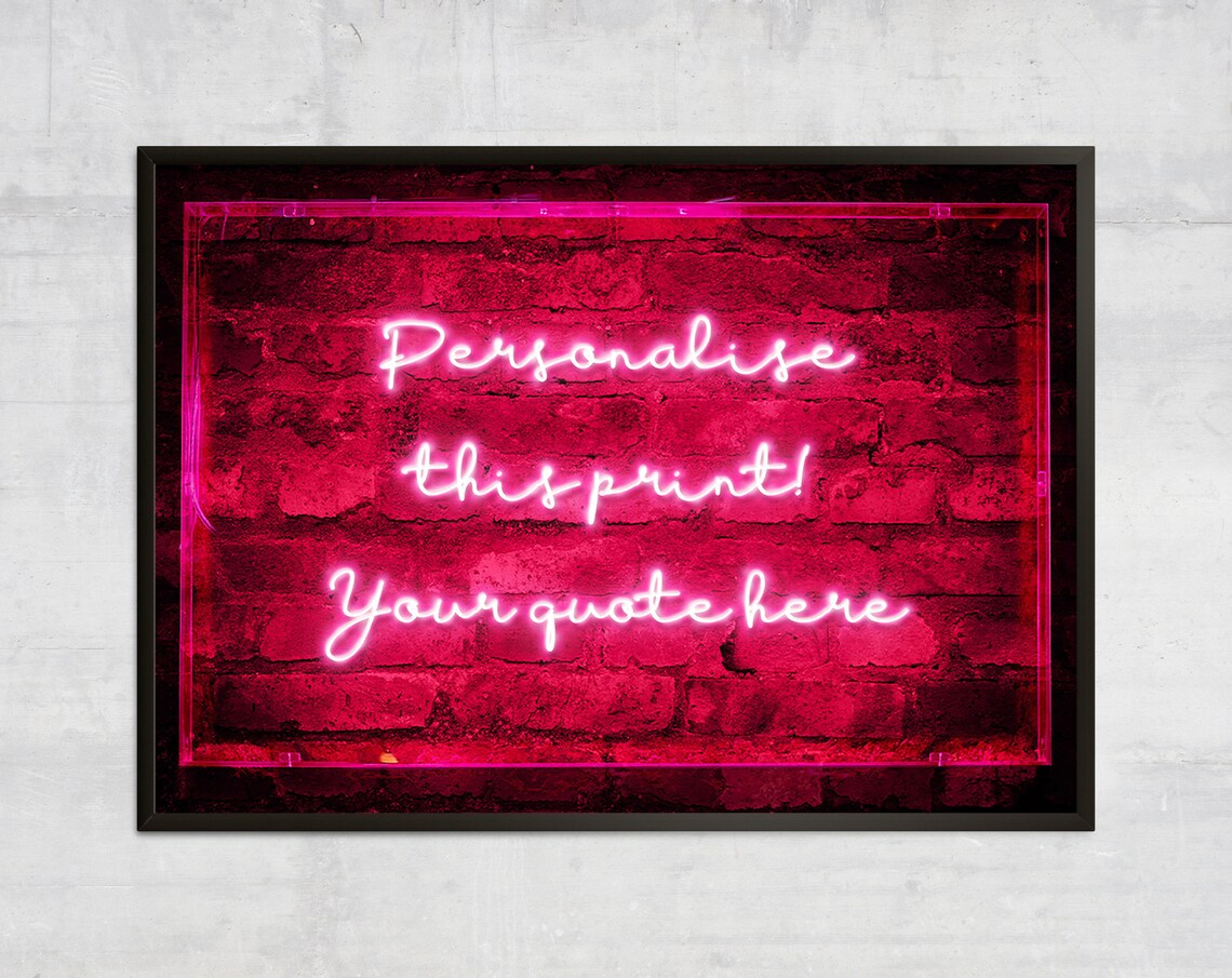 Personalised Neon Quote Sign, Rustic Vintage Art Print
