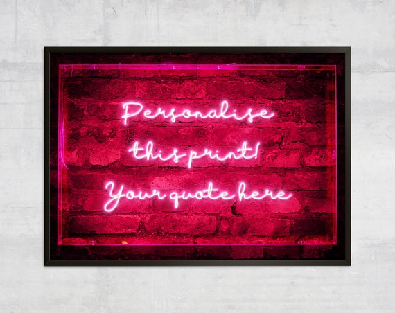 Personalised Neon Quote Sign, Rustic Vintage Art Print