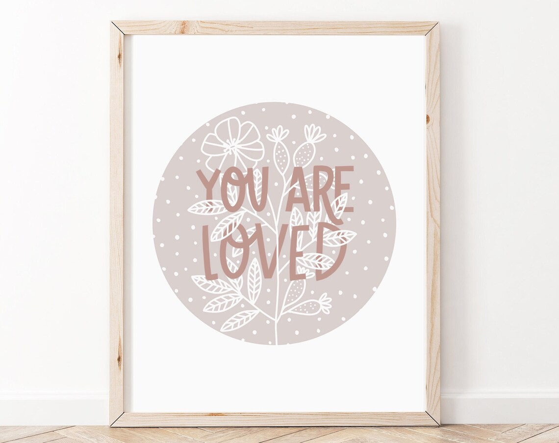 You Are Loved Positive Affirmations Art Print