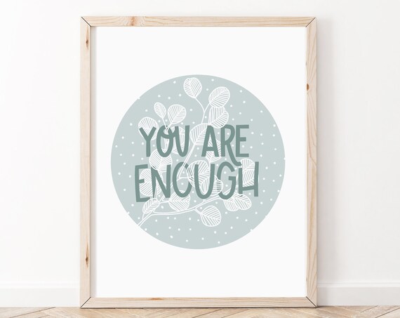 You Are Enough Botanical Circle Affirmation Sage Green Poster