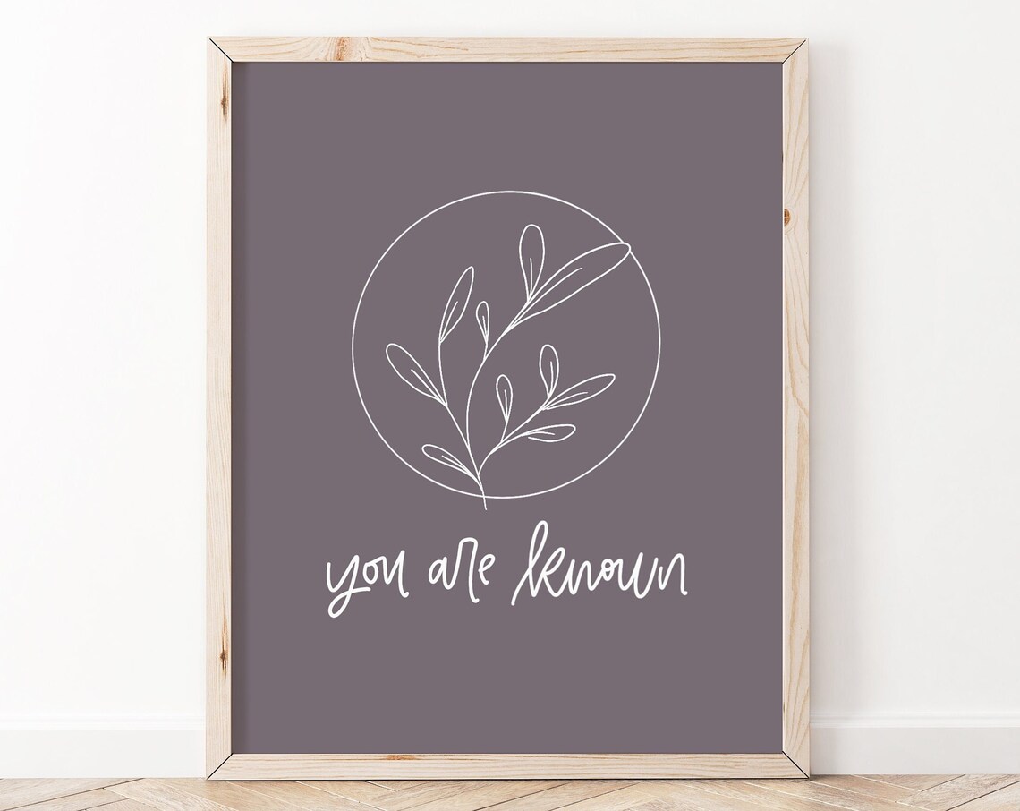 You Are Known Affirmation Poster, Motivational Quote
