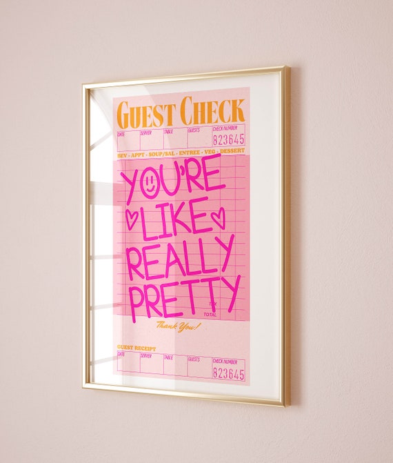 Youre Like Really Pretty Guest Check Art Print, Retro