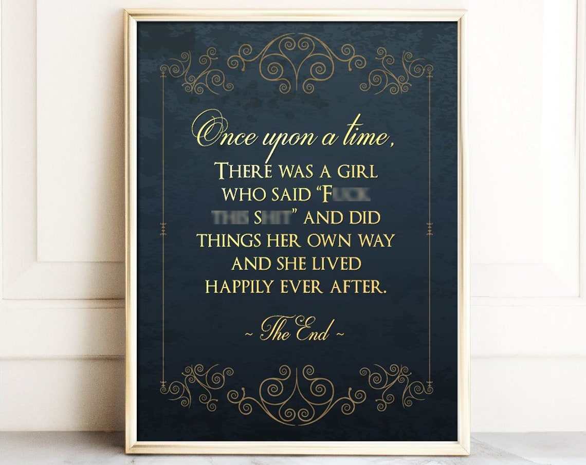 Funny Birthday Girl Once Upon A Time Quote Gold Foil Wall Art