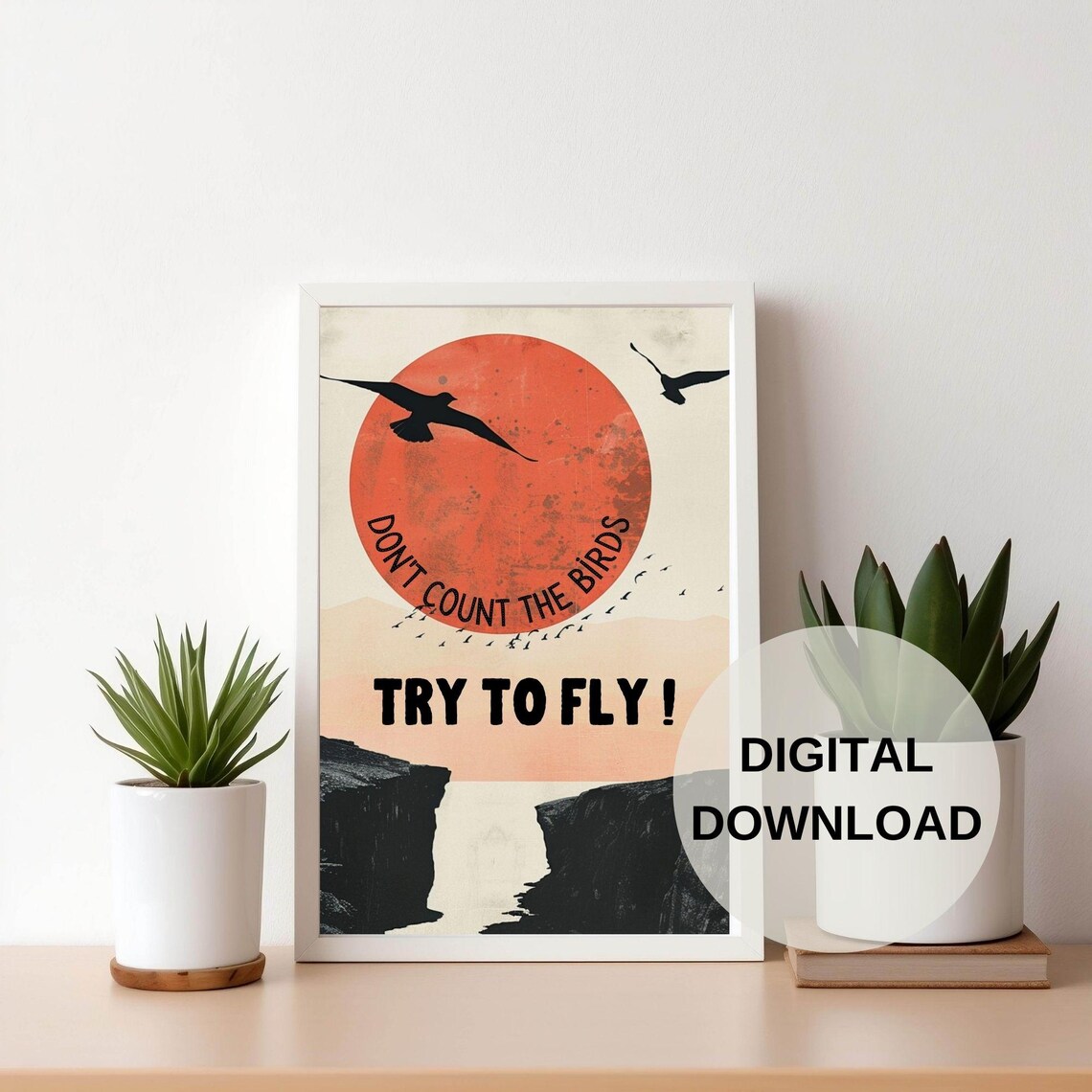 Try To Fly Motivational Quote, Sunset Decor - Image 3
