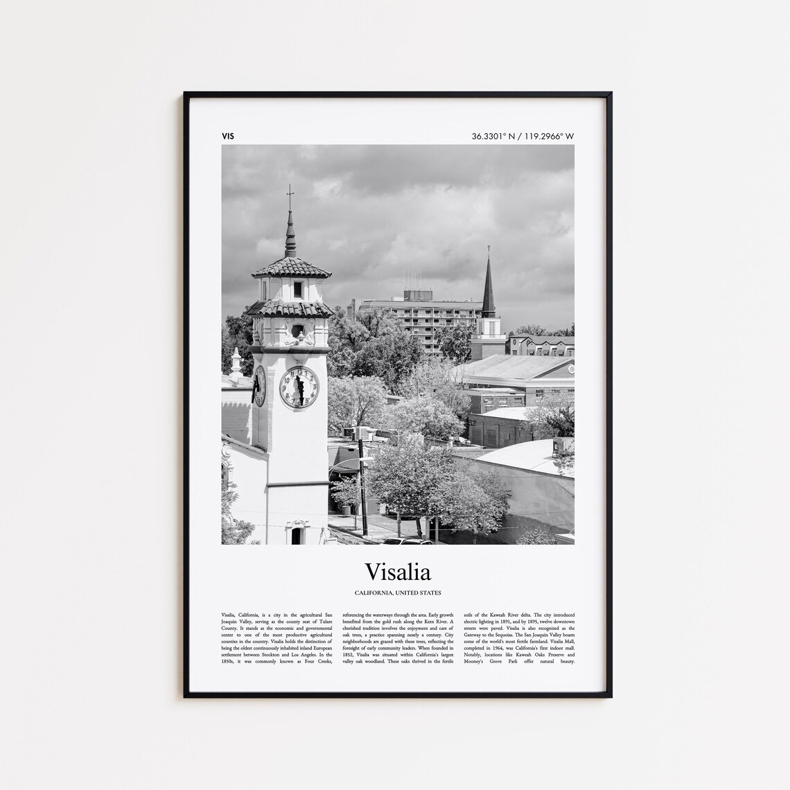 Visalia California Black And White Photo City Coordinates Travel Poster