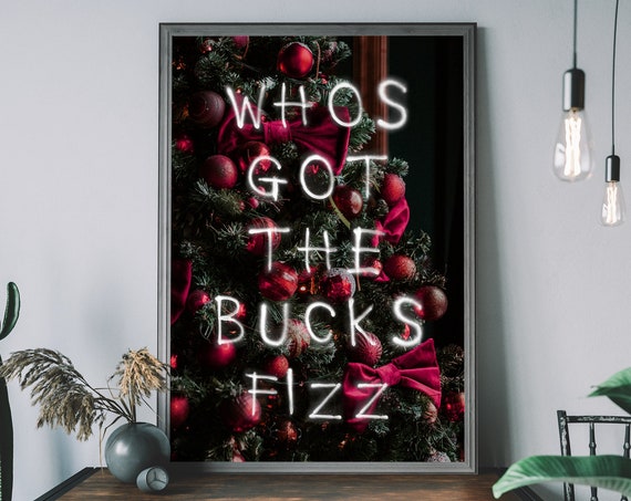 Bucks Fizz Poster Christmas Art Print Xmas Festive Wall Funny