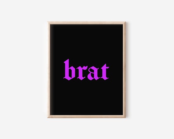 Brat Blackletter Typography Print Brat Summer Poster Y2k Art Neon Type Poster Bold Wall Decor Art
