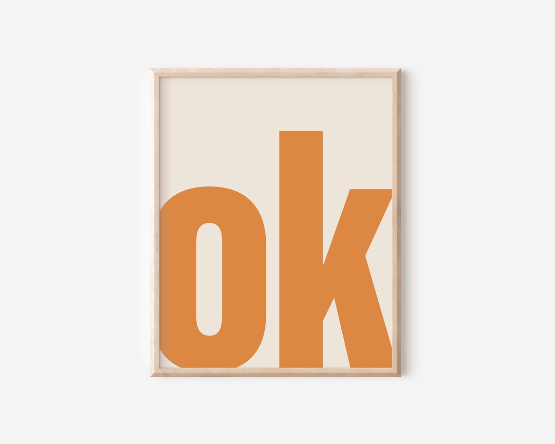 OK Typography Poster, Minimalist Modern Art Print